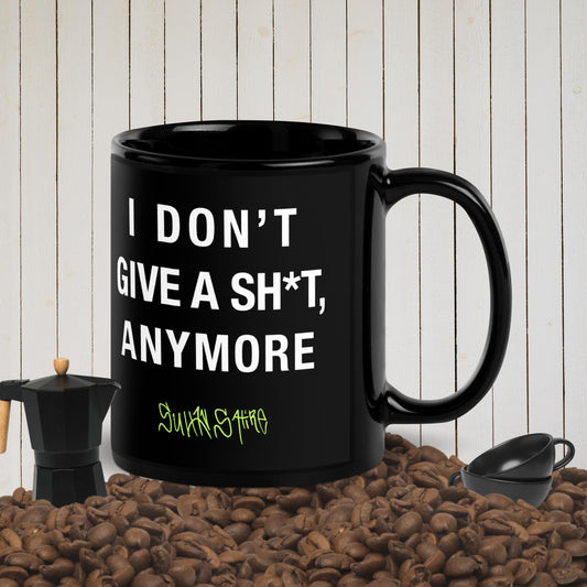 "I Don't Give A Sh*t, Anymore" Mug